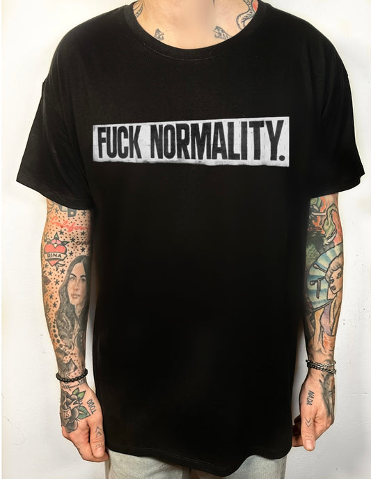 “Fuck Normality” Tee