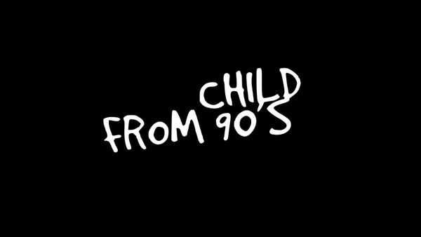 Child From 90’s